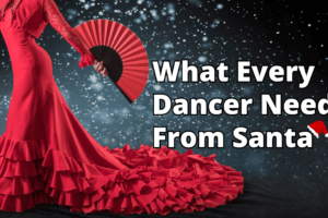 What Every Dancer Needs From Santa