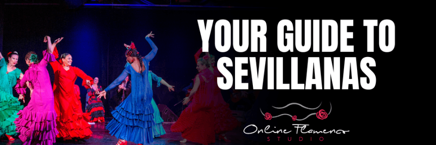Your Guide to Sevillanas